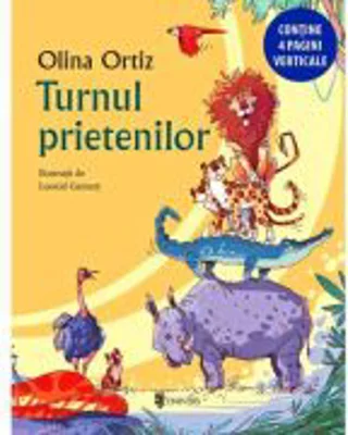 Turnul prietenilor - Olina Ortiz