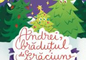 Andrei, bradutul de Craciun - Editie bilingva Romana-Engleza - Mirela Banica Preda