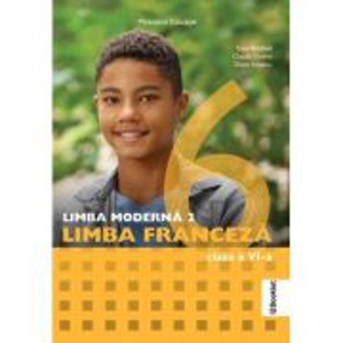 Manual Limba Moderna 2 Limba Franceza. Clasa a 6-a