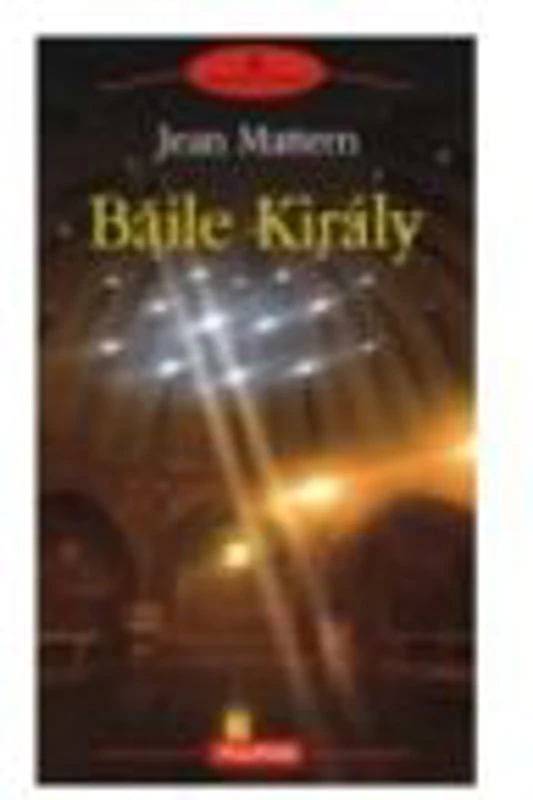 Baile Kiraly ( Jean Mattern )