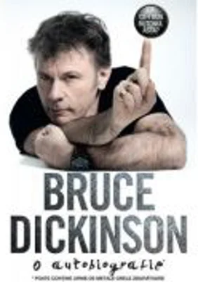 La ce-i bun butonul asta? O autobiografie - Bruce Dickinson