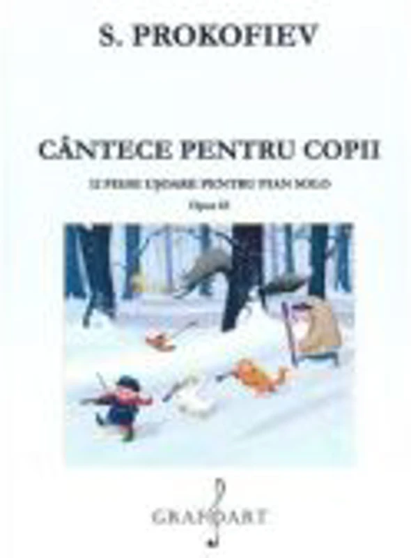 Cantece pentru copii. 12 piese usoare pentru pian solo. Opus 65 - Serghei Prokofiev