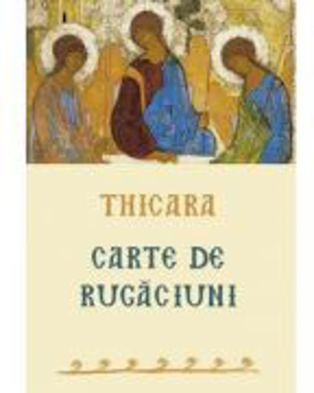 Thicara. Carte de rugaciuni - preacuvios Thicara