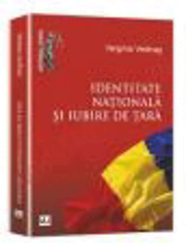 Identitate nationala si iubire de tara - Verginia Vedinas