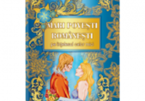 Mari povesti romanesti, pe intelesul celor mici - Adina Popescu