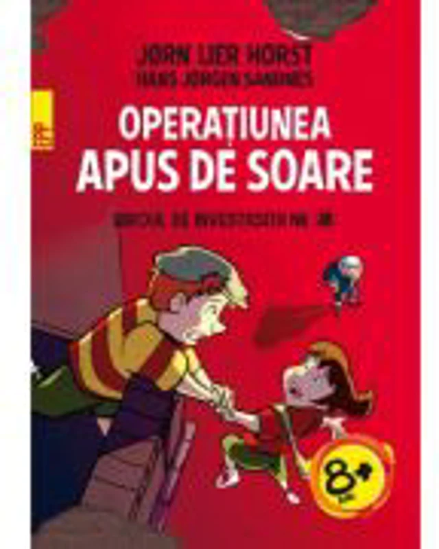 Biroul de investigații nr. 2. Operaţiunea Apus de soare - Jorn Lier Horst, Hans Jorgen Sandnes