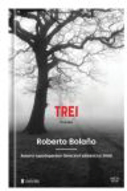 Trei - Roberto Bolano