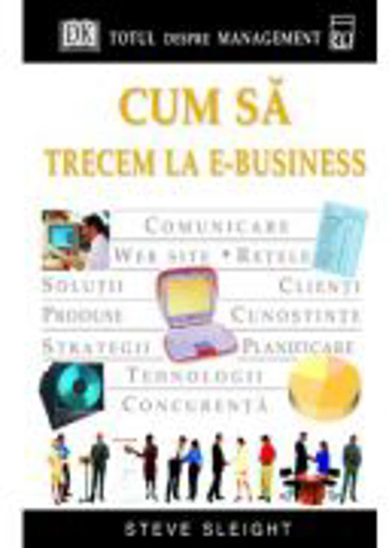 Cum sa trecem la e-business - Steve Sleight
