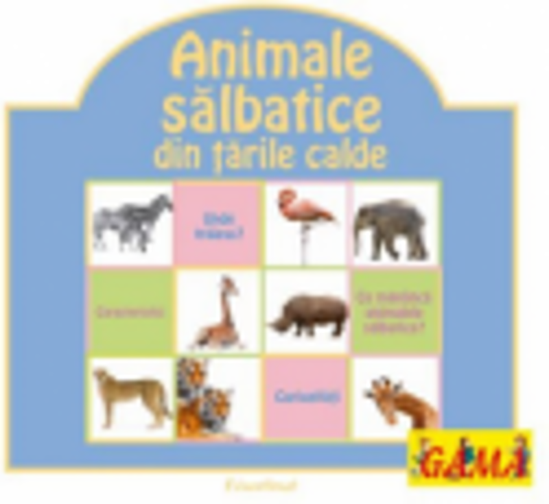 Pliante educative - Animale salbatice din tarile calde