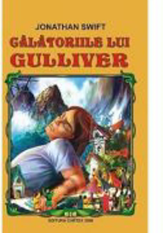 Calatoriile lui Gulliver - Jonathan Swift