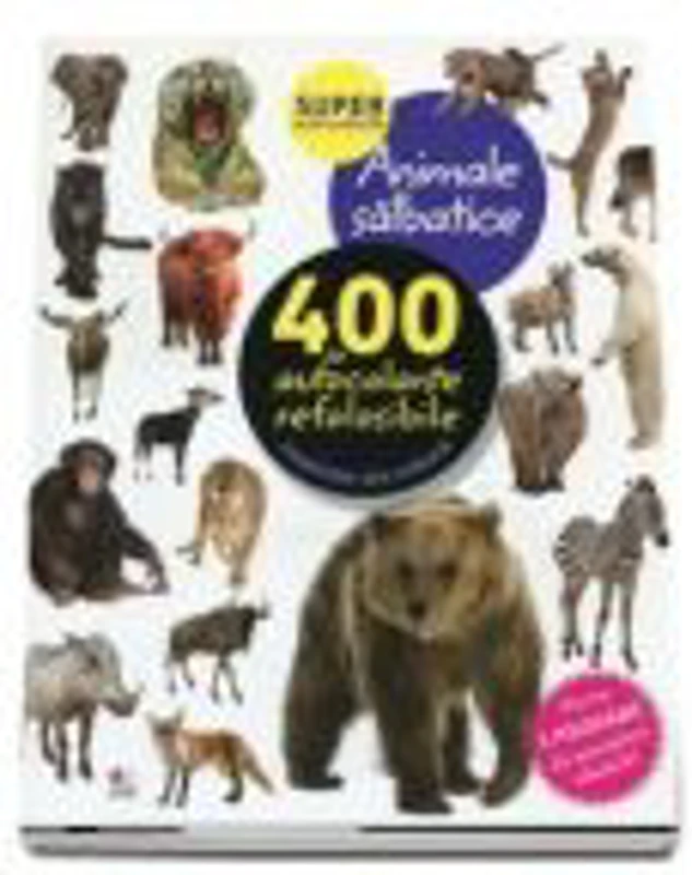 Animale salbatice. 400 de autocolante refolosibile, inspirate din natura
