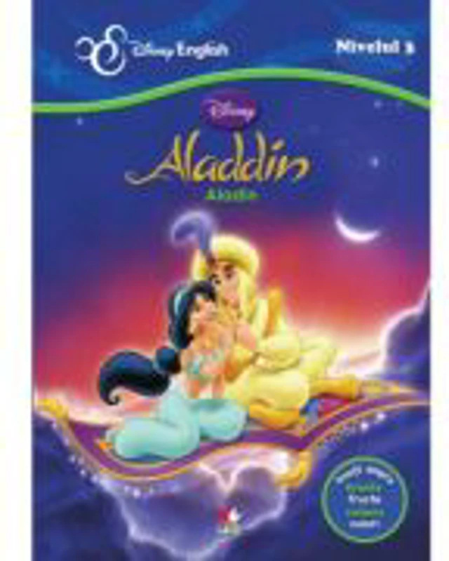 Povesti bilingve. Aladdin - Disney English, nivelul 3