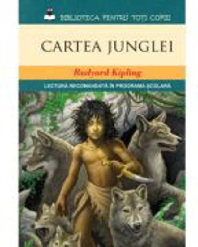 Cartea junglei - Rudyard Kipling