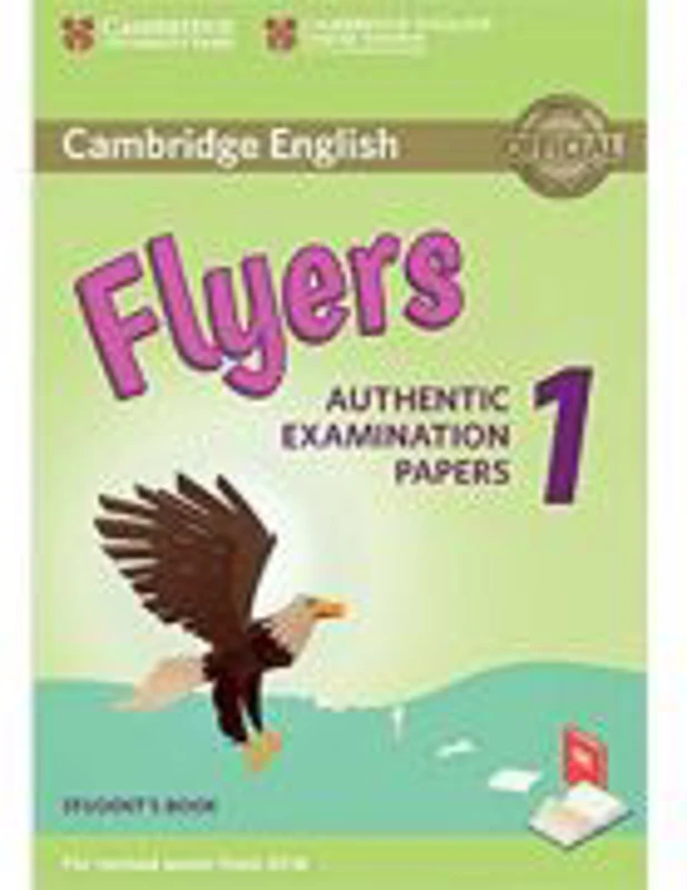 Cambridge English: Flyers 1 - Student's Book (Authentic Examination Papers)