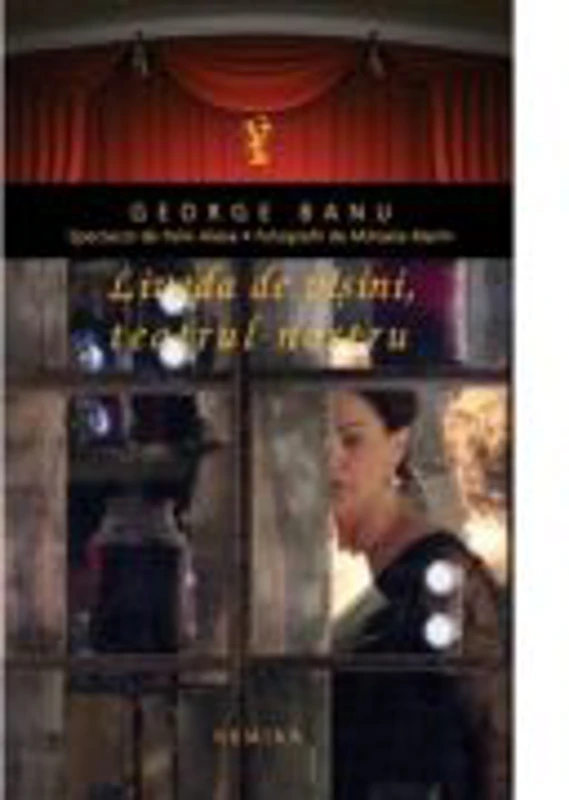 Livada de visini, teatrul nostru - George Banu