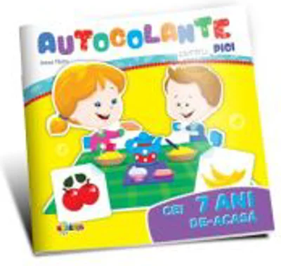 Autocolante pentru pici. Cei 7 ani de-acasa