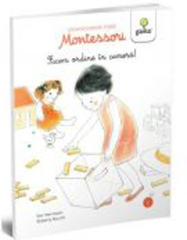 Povestioarele mele Montessori - Facem ordine in camera! - Eve Herrmann