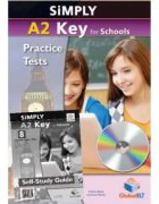 Simply A2 Key for Schools. 8 Practice Tests for the Revised Exam from 2020. Self-study Edition - Andrew Betsis