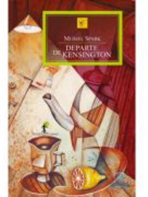 Departe de Kensington - Muriel Spark