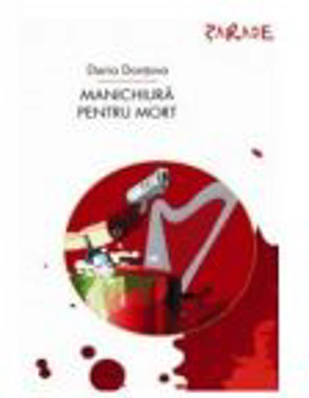 Manichiura pentru mort - Daria Dontova