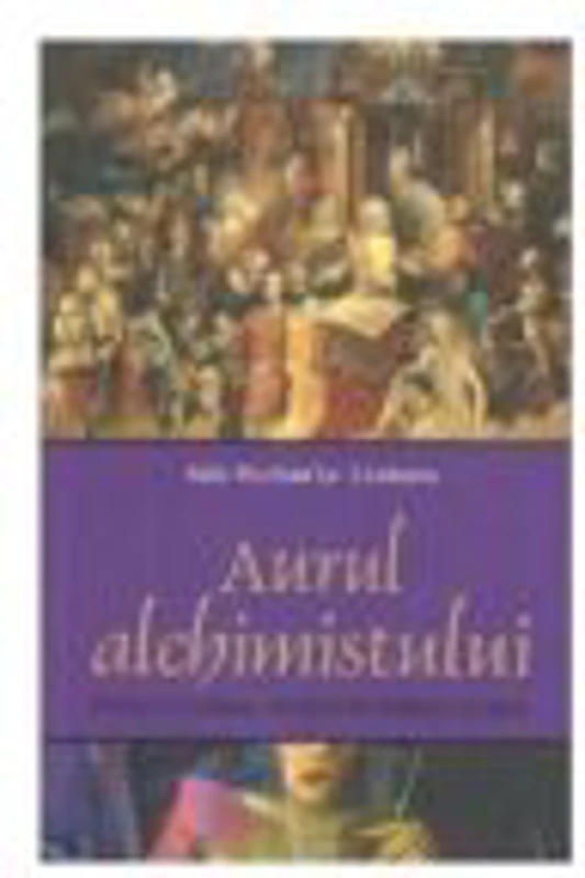Aurul Alchimistului - Ada-Michaela Ciobanu