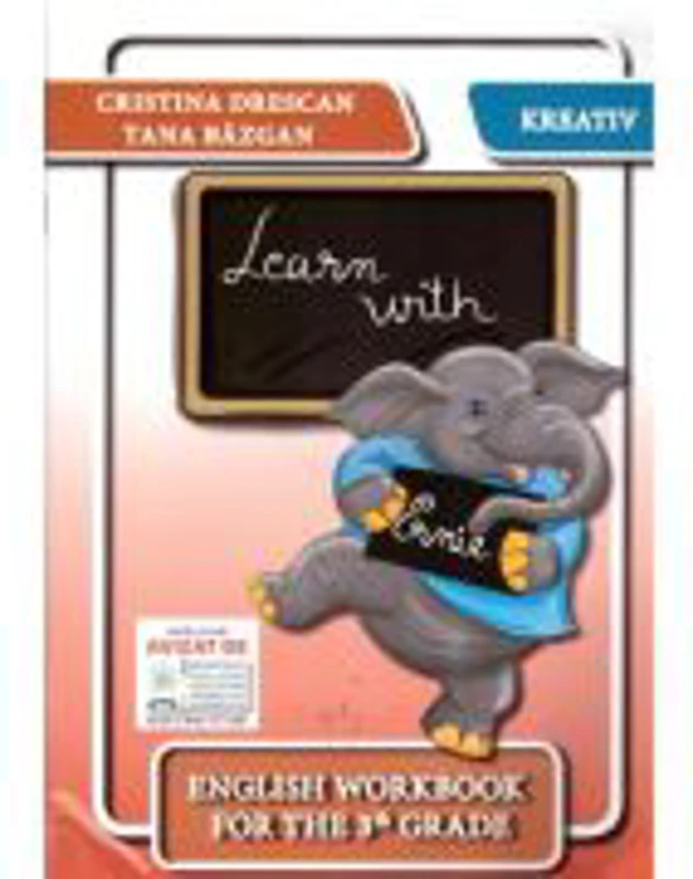 Learn with Ernie. English workbook for the 3th grade - Cristina Drescan, Tana Bazgan