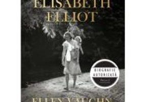 Devenirea lui Elisabeth Elliot - Ellen Vaughn