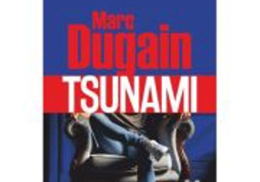 Tsunami - Marc Dugain