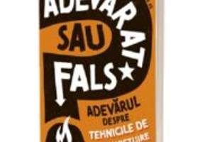 Adevarat sau fals. Adevarul despre tehnicile de supravietuire - Izzi Howell