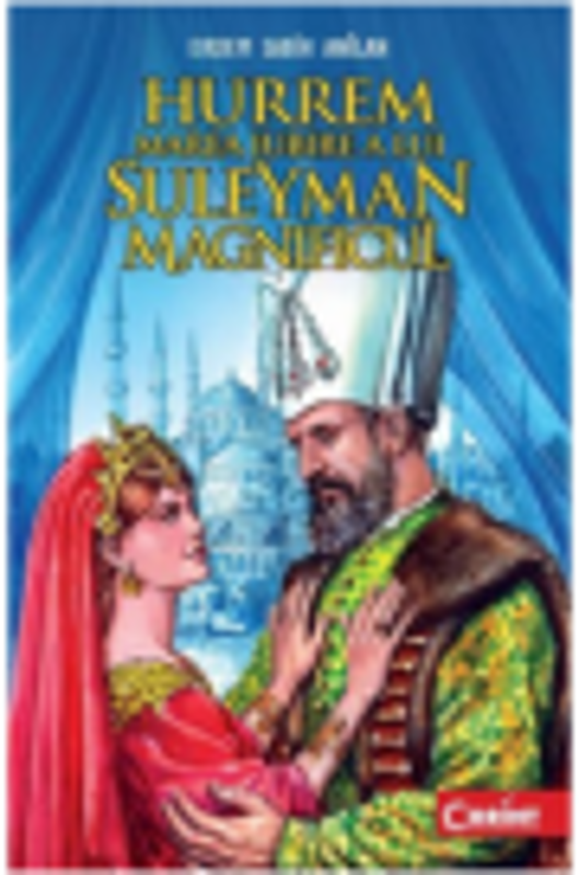 Hurrem, marea iubire a lui Sulleyman Magnificul - Erdem Sabih Anilan