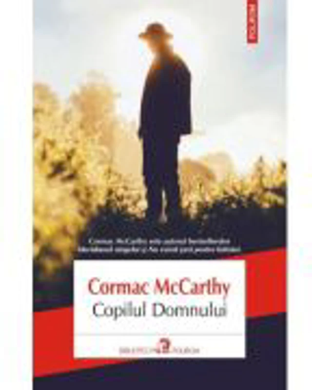 Copilul Domnului - Cormac McCarthy