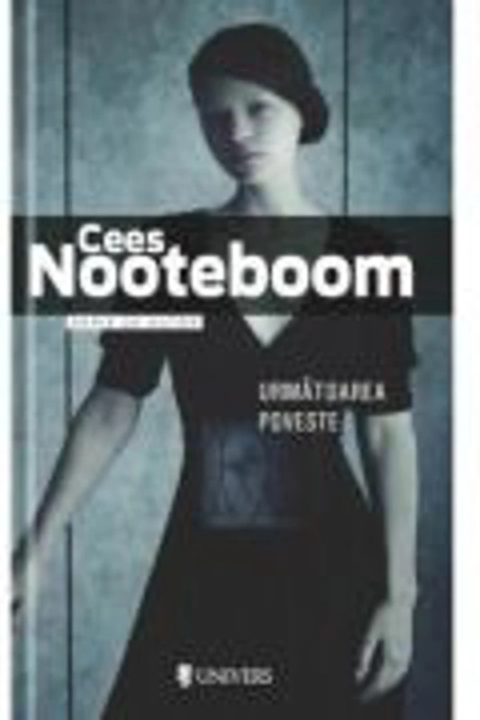 Urmatoarea poveste - Cees Nooteboom