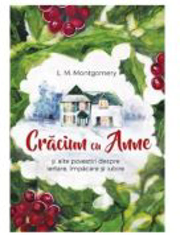 Craciun cu Anne - L. M. Montgomery
