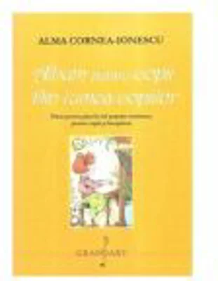 Album pentru copii. Din lumea copiilor. Piese pentru pian in stil polular romanesc pentru copii si incepatori - Alma Cornea Ionescu