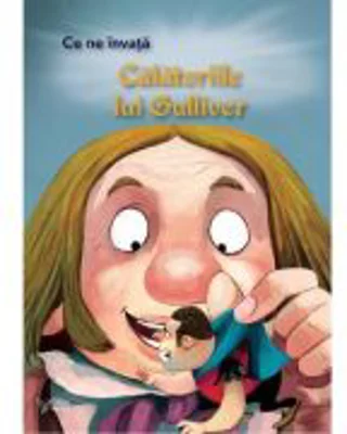 Ce ne invata Calatoriile lui Guliver
