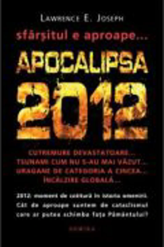 Apocalipsa 2012 (hardcover) - Lawrence E. Joseph