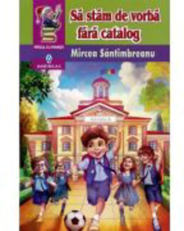 Sa stam de vorba fara catalog - Mircea Santimbreanu