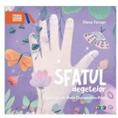 Sfatul degetelor - Elena Farago