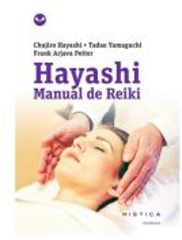 Hayashi. Manual de Reiki - Chujiro Hayashi
