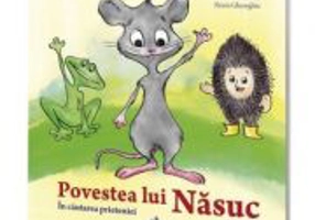 Povestea lui Nasuc, volumul 1. In cautarea prieteniei - Cristina Elena Gheorghiu