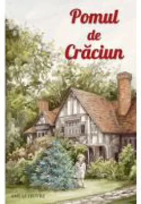 Pomul de Craciun - Amy Le Feuvre