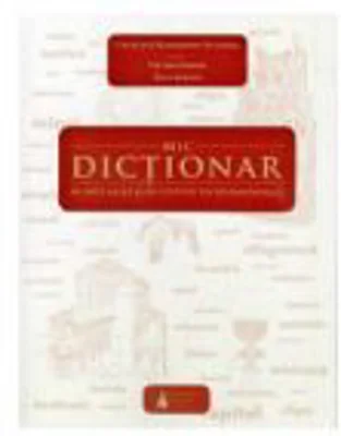 Mic dictionar de arta sacra si de cultura veche romaneasca - Victor Simion