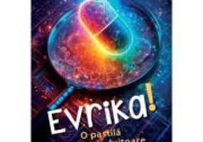 Evrika. O pastila de stiinta uluitoare pe zi