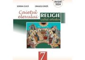 Religie Cultul Ortodox. Caietul elevului pentru clasa a 7-a - Sorina Ciuca
