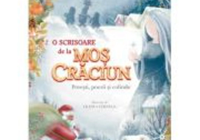 O scrisoare de la Mos Craciun. Povesti, poezii si colinde