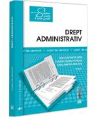 Drept administrativ. Caiet de seminar. Partea 1 - Dan Constantin Mata