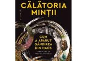 Calatoria mintii. Cum a aparut gandirea din haos - Ogi Ogas, Sai Gaddam