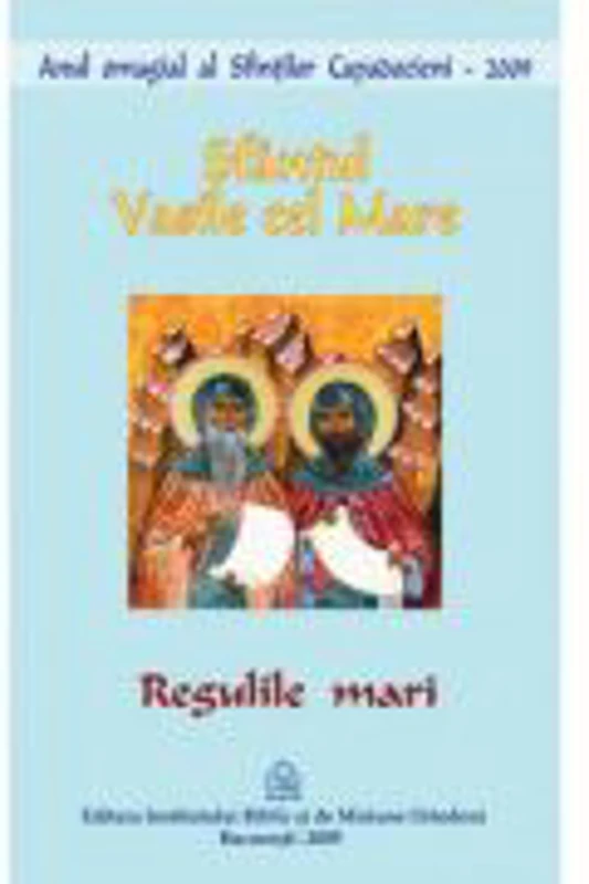 Regulile mari - Sfantul Vasile cel Mare