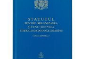 Statutul pentru organizarea si functionarea Bisericii Ortodoxe Romane