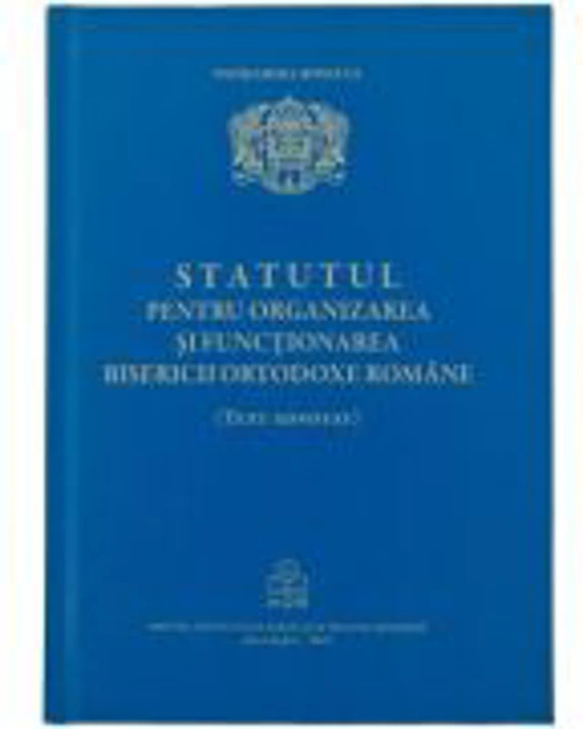 Statutul pentru organizarea si functionarea Bisericii Ortodoxe Romane